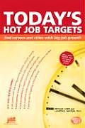 Today's Hot Job Targets: Find Careers and Cities with Big Job Growth