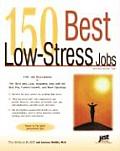 150 Best Low Stress Jobs
