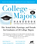 College Majors Handbook with Real Career Paths & Payoffs 3rd Ed The Actual Jobs Earnings & Trends for Graduates of 50 College Majors