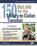 150 Best Jobs for the Military To Civilian Transition