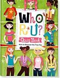 Who R U Quiz Book How to Discover the True You