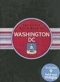 Little Black Book of Washington DC The Essential Guide to Americas Capital