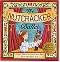 Nutcracker Ballet A Book Theater & Paper Doll Foldout Play Set With Paper Doll & Fold Out Play Set