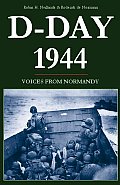 D Day 1944 Voices from Normandy