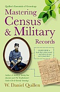 Quillens Essentials of Genealogy Mastering Census & Military Records