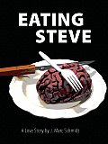 Eating Steve A Love Story