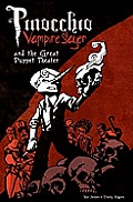 Pinocchio Vampire Slayer Volume 2 The Great Puppet Theatre