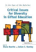 In the Eyes of the Beholder: Critical Issues for Diversity in Gifted Education