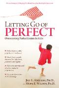 Letting Go of Perfect: Overcoming Perfectionism in Kids