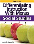 Differentiating Instruction with Menus, Middle School: Social Studies