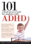101 School Success Tools for Students With ADHD