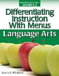 Differentiating Instruction with Menus: Language Arts (Grades K-2)