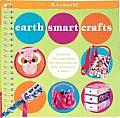 Earth Smart Crafts Transform Toss Away Items Into Fun Accessories Gifts Room DCor & More
