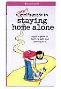 American Girls Smart Girls Guide To Staying Home Alone