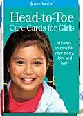 Head To Toe Care Cards for Girls 50 Ways to Care for Your Body Skin & Hair