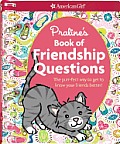 Pralines Book of Friendship Questions The Purr Fect Way to Get to Know Your Friends Better