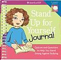 Stand Up for Yourself Journal Quizzes & Questions to Help You Stand Strong Against Bullying