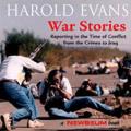 War Stories: Reporting in the Ttime of Conflict from the Crimea to Iraq