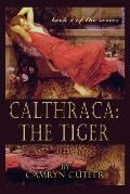 Calthraca: The Tiger