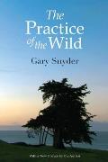 Practice of the Wild Essays