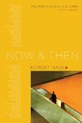 Now & Then The Poets Choice Columns 1997 2000