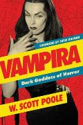 Vampira: Dark Goddess of Horror