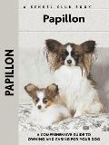Papillon A Comprehensive Guide to Owning & Caring for Your Dog