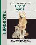 Finnish Spitz: Special Rare-Breed Edtion: A Comprehensive Owner's Guide