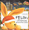 Felixs Christmas Around The World With