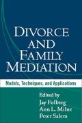 Divorce & Family Mediation Models Techniques & Applications