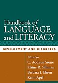 Handbook of Language and Literacy: Development and Disorders (Challenges in Language and Literacy)