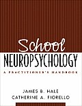 School Neuropsychology A Practitioners Handbook