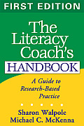 Literacy Coachs Handbook A Guide to Research Based Practice