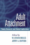 Adult Attachment Theory Research & Clinical Implications
