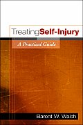 Treating Self Injury A Practical Guide