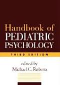 Handbook of Pediatric Psychology Third Edition