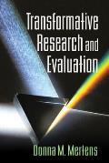 Transformative Research and Evaluation