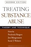 Treating Substance Abuse Theory & Technique