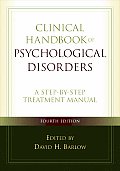 Clinical Handbook of Psychological Disorders A Step By Step Treatment Manual 4e