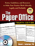 Paper Office Forms Guidelines & Resources to Make Your Practice Work Ethically Legally & Profitably With CDROM