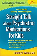 Straight Talk about Psychiatric Medications for Kids 2008