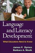 Language & Literacy Development What Educators Need to Know