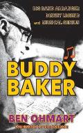 Buddy Baker: Big Band Arranger, Disney Legend & Musical Genius (hardback)