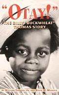 Otay! - The Billy Buckwheat Thomas Story