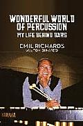 Wonderful World of Percussion My Life Behind Bars