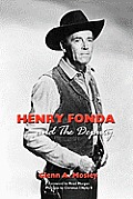 Henry Fonda and the Deputy-The Film and Stage Star and His TV Western