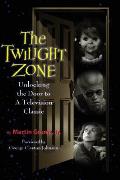 The Twilight Zone: Unlocking the Door to a Television Classic (hardback)