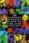 The Funniest Comedy Icons of the 20th Century, Volume 1
