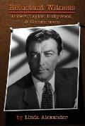 Reluctant Witness: Robert Taylor, Hollywood & Communism