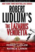 Robert Ludlums the Lazarus Vendetta A Covert One Novel
